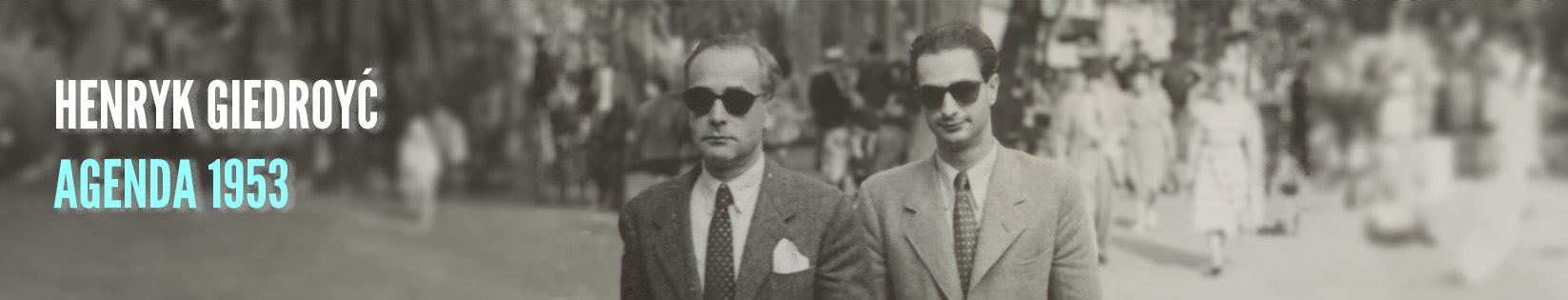 [Henryk Giedroyć. Agenda 1953]
