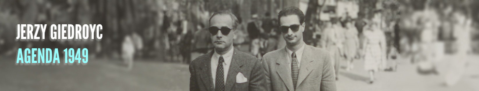 [Jerzy Giedroyć. Agenda 1949]
