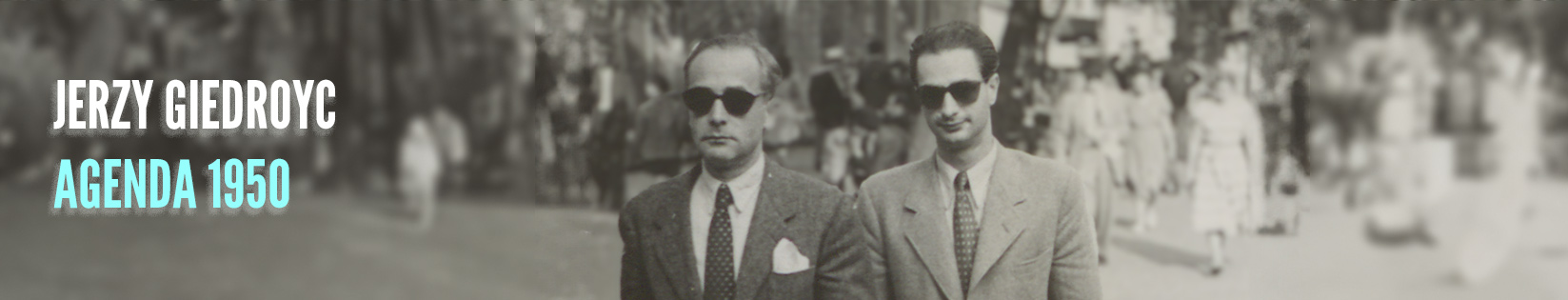 [Jerzy Giedroyć. Agenda 1950]
